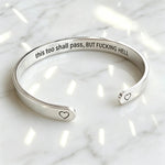 Load image into Gallery viewer, This Too Shall Pass - Cuff Bracelet
